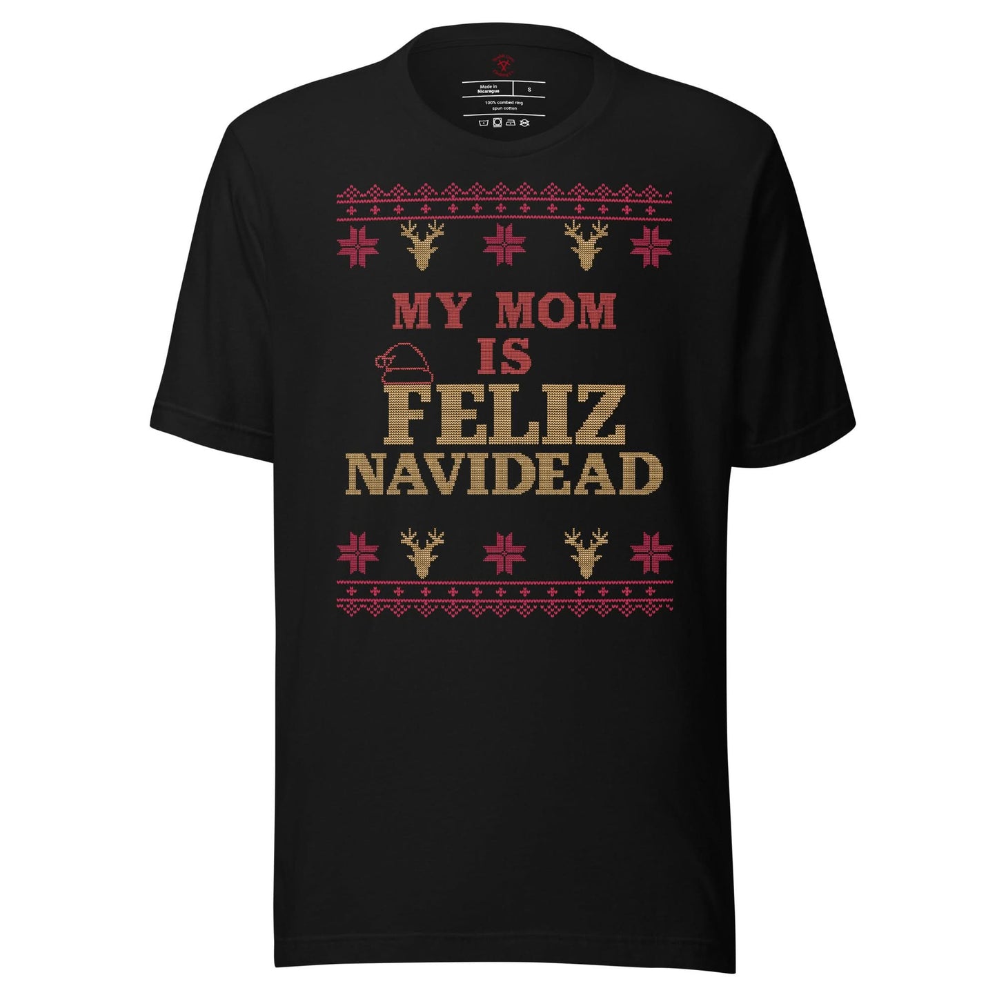 My Mom is Feliz Navidad T-Shirt