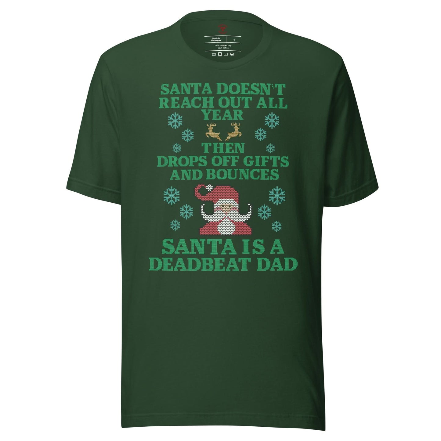 Santa Is A Deadbeat Dad T-Shirt