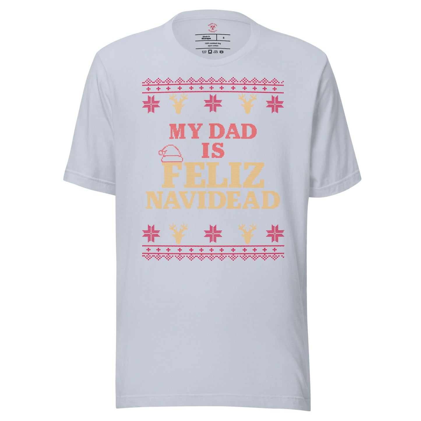 My Dad Is Feliz Navidead T-Shirt