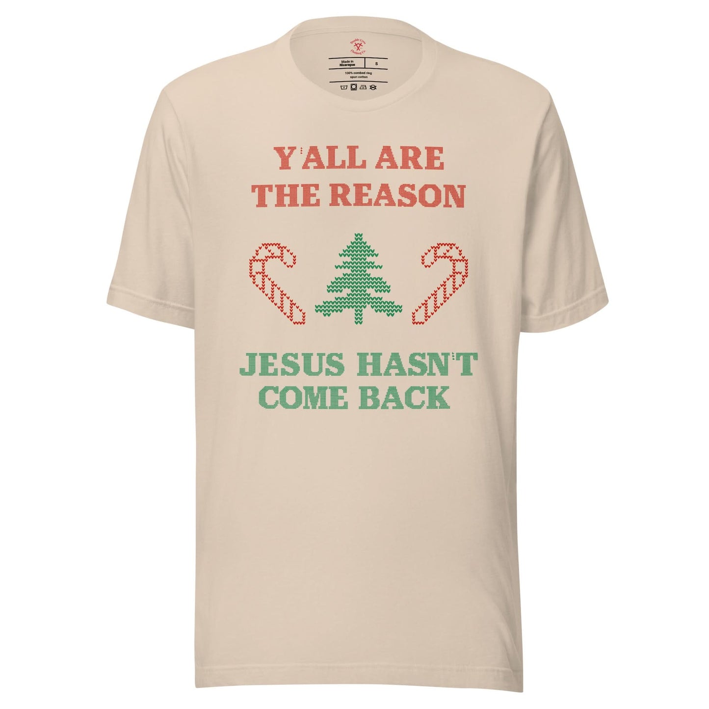 Jesus Isn't Coming Back T-Shirt