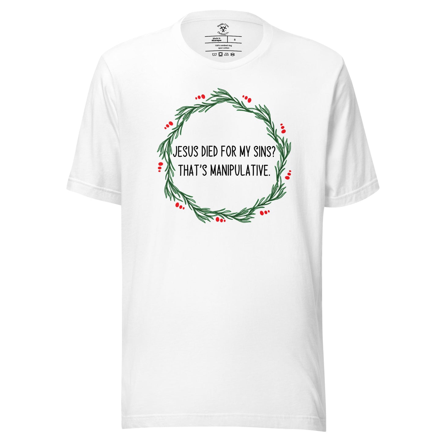 Jesus Is Manipulative T-Shirt